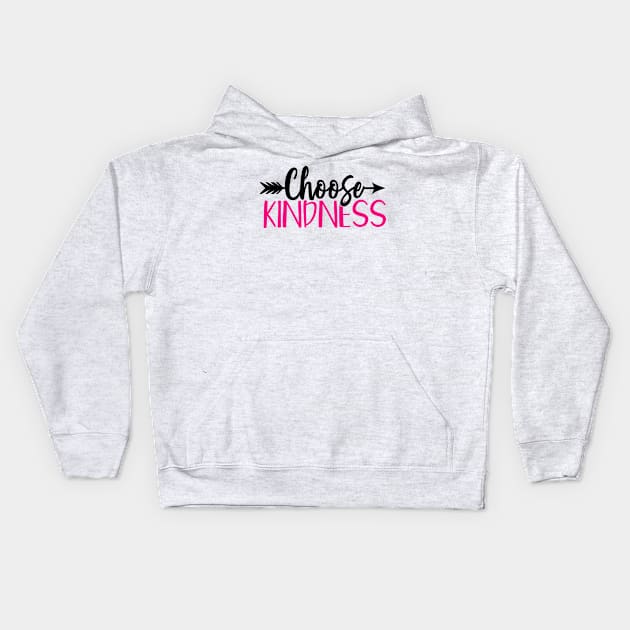 Choose kindness Kids Hoodie by Coral Graphics